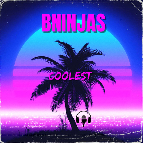 BNinjas - Coolest [3TR001]